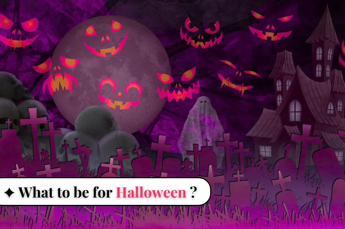 What to be for Halloween?