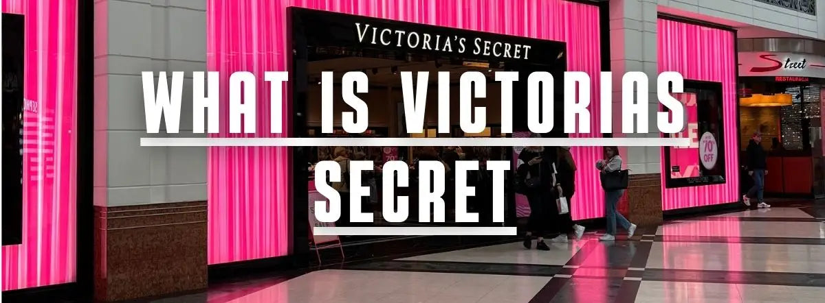 What is victorias secret