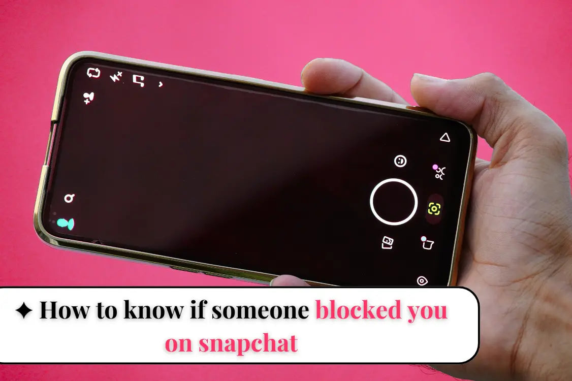How to know if someone blocked you on snapchat