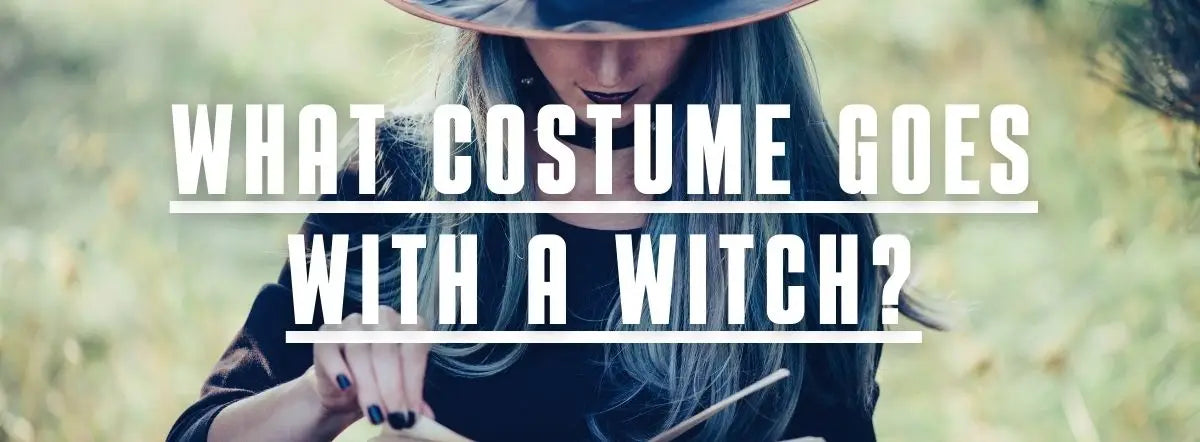 What costume goes with a witch?